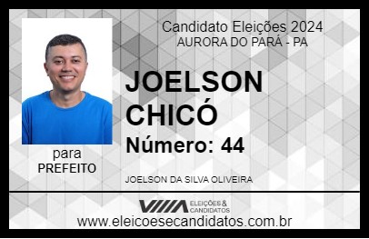 Candidato JOELSON CHICÓ 2024 - AURORA DO PARÁ - Eleições