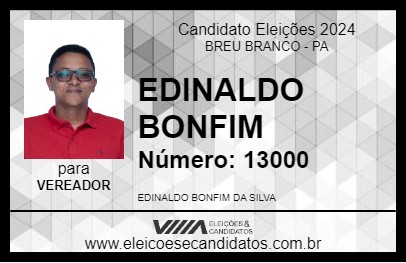 Candidato EDINALDO BONFIM 2024 - BREU BRANCO - Eleições