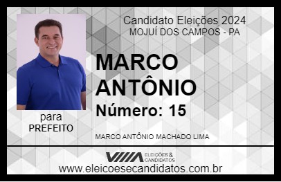 Candidato MARCO ANTÔNIO 2024 - MOJUÍ DOS CAMPOS - Eleições