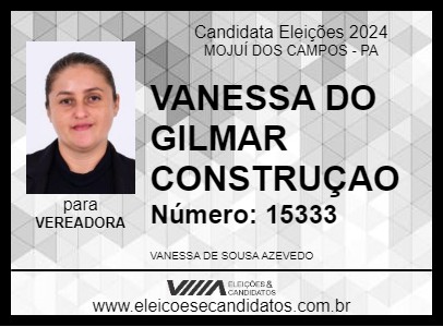 Candidato VANESSA DO GILMAR CONSTRUÇAO 2024 - MOJUÍ DOS CAMPOS - Eleições