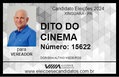 Candidato DITO DO CINEMA 2024 - XINGUARA - Eleições