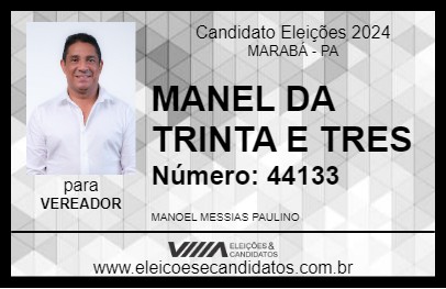 Candidato MANEL DA TRINTA E TRES 2024 - MARABÁ - Eleições