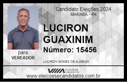 Candidato LUCIRON GUAXINIM 2024 - MARABÁ - Eleições