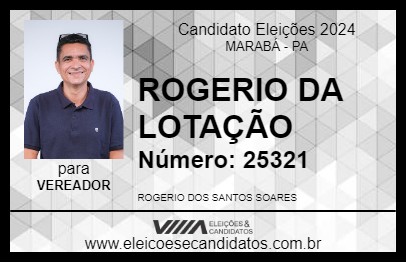 Candidato ROGERIO DA LOTAÇÃO 2024 - MARABÁ - Eleições