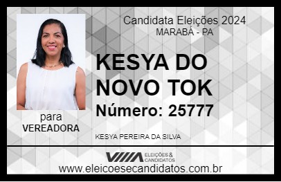 Candidato KESYA DO NOVO TOK 2024 - MARABÁ - Eleições