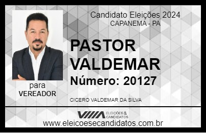 Candidato PASTOR VALDEMAR 2024 - CAPANEMA - Eleições