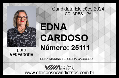 Candidato EDNA CARDOSO 2024 - COLARES - Eleições