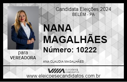 Candidato NANA MAGALHÃES 2024 - BELÉM - Eleições