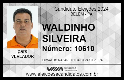 Candidato WALDINHO SILVEIRA 2024 - BELÉM - Eleições