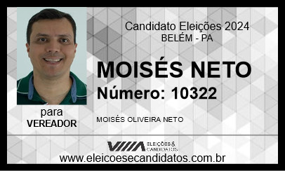 Candidato MOISÉS NETO 2024 - BELÉM - Eleições