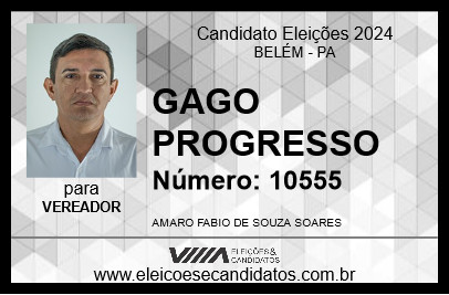 Candidato GAGO PROGRESSO 2024 - BELÉM - Eleições