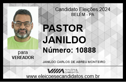 Candidato PASTOR JANILDO 2024 - BELÉM - Eleições