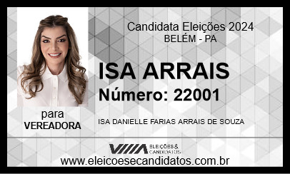 Candidato ISA ARRAIS 2024 - BELÉM - Eleições