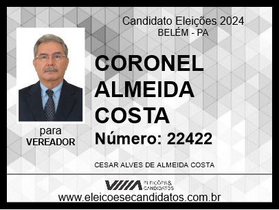 Candidato CORONEL ALMEIDA COSTA 2024 - BELÉM - Eleições