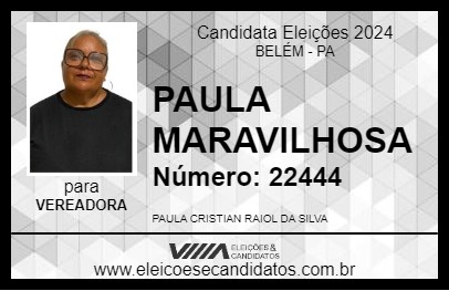 Candidato PAULA MARAVILHOSA 2024 - BELÉM - Eleições