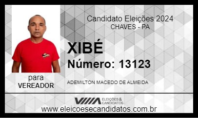 Candidato XIBÉ 2024 - CHAVES - Eleições