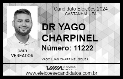 Candidato DR YAGO CHARPINEL 2024 - CASTANHAL - Eleições