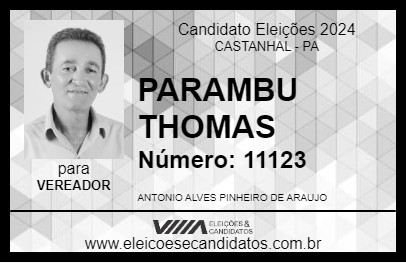 Candidato PARAMBU THOMAS 2024 - CASTANHAL - Eleições