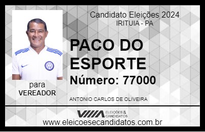 Candidato PACO DO ESPORTE 2024 - IRITUIA - Eleições