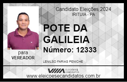 Candidato POTE DA GALILEIA 2024 - IRITUIA - Eleições