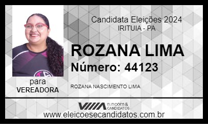 Candidato ROZANA LIMA 2024 - IRITUIA - Eleições