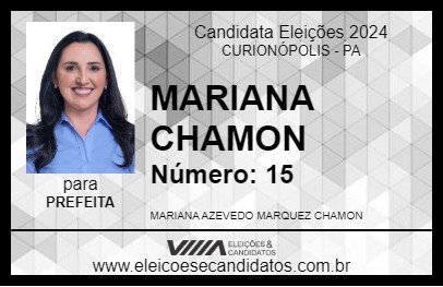 Candidato MARIANA CHAMON 2024 - CURIONÓPOLIS - Eleições