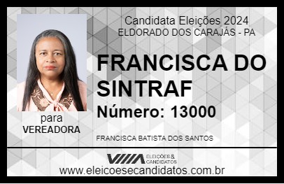 Candidato FRANCISCA DO SINTRAF 2024 - ELDORADO DOS CARAJÁS - Eleições