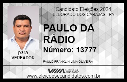 Candidato PAULO DA RÁDIO 2024 - ELDORADO DOS CARAJÁS - Eleições