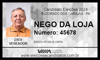 Candidato NEGO DA LOJA 2024 - ELDORADO DOS CARAJÁS - Eleições