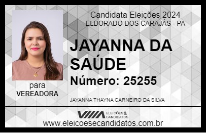 Candidato JAYANNA DA SAÚDE 2024 - ELDORADO DOS CARAJÁS - Eleições