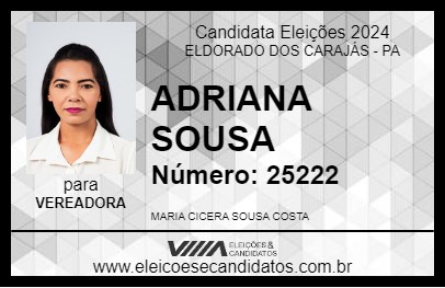 Candidato ADRIANA SOUSA 2024 - ELDORADO DOS CARAJÁS - Eleições