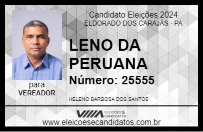 Candidato LENO DA PERUANA 2024 - ELDORADO DOS CARAJÁS - Eleições