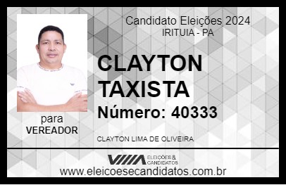 Candidato CLAYTON TAXISTA 2024 - IRITUIA - Eleições