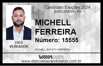 Candidato MICHELL FERREIRA 2024 - BARCARENA - Eleições