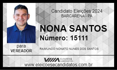 Candidato NONA SANTOS 2024 - BARCARENA - Eleições