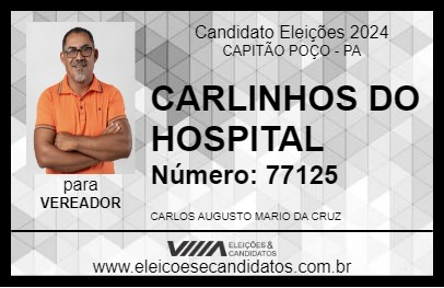 Candidato CARLINHOS DO HOSPITAL 2024 - CAPITÃO POÇO - Eleições