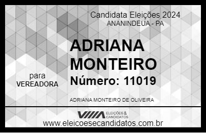 Candidato ADRIANA MONTEIRO 2024 - ANANINDEUA - Eleições