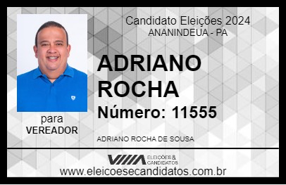 Candidato ADRIANO ROCHA 2024 - ANANINDEUA - Eleições