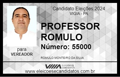 Candidato PROFESSOR ROMULO 2024 - VIGIA - Eleições