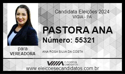 Candidato PASTORA ANA 2024 - VIGIA - Eleições