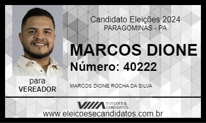 Candidato MARCOS DIONE 2024 - PARAGOMINAS - Eleições