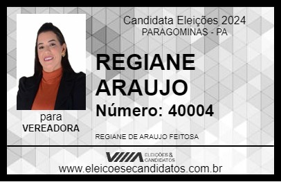 Candidato REGIANE ARAUJO 2024 - PARAGOMINAS - Eleições