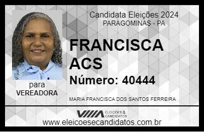 Candidato FRANCISCA ACS 2024 - PARAGOMINAS - Eleições