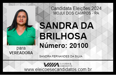 Candidato SANDRA DA BRILHOSA 2024 - MOJUÍ DOS CAMPOS - Eleições