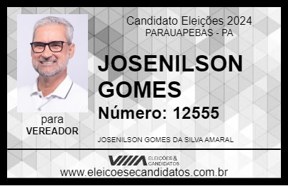 Candidato JOSENILSON GOMES 2024 - PARAUAPEBAS - Eleições