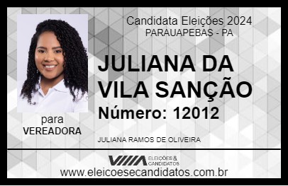 Candidato JULIANA DA VILA SANÇÃO 2024 - PARAUAPEBAS - Eleições