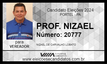 Candidato PROF. NIZAEL 2024 - PORTEL - Eleições