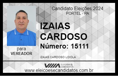 Candidato IZAIAS CARDOSO 2024 - PORTEL - Eleições