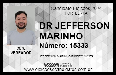 Candidato DR JEFFERSON MARINHO 2024 - PORTEL - Eleições