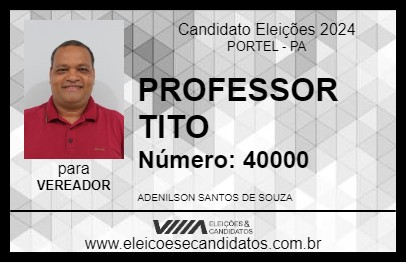 Candidato PROFESSOR TITO 2024 - PORTEL - Eleições